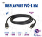Cable Displayport De 1.5mts